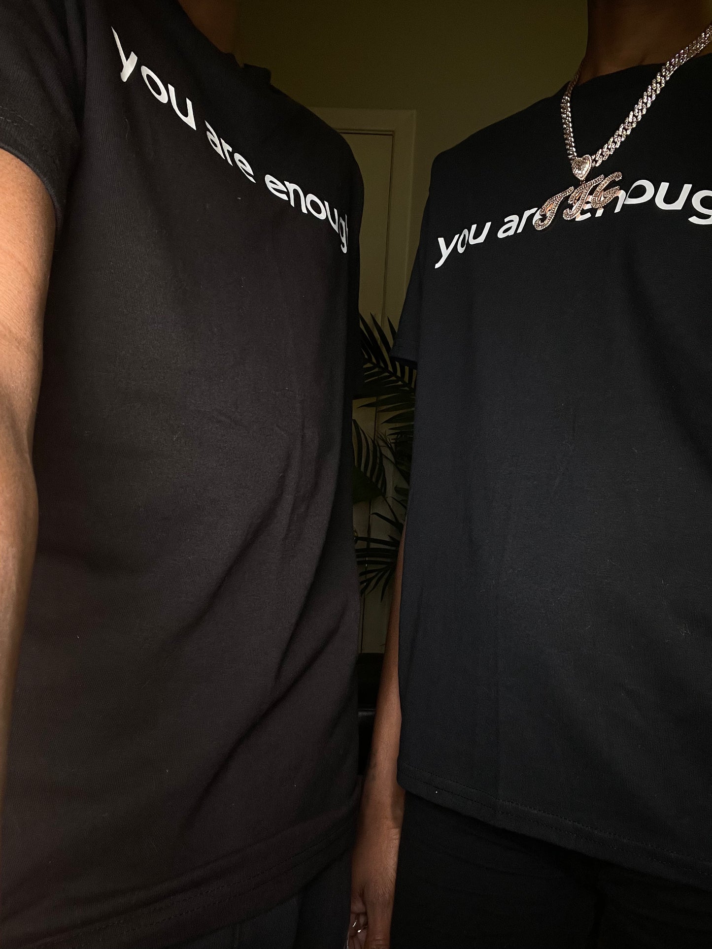 “you are enough”T-Shirt (front/back) writing