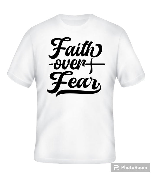 “Faith Over Fear” T-Shirt
